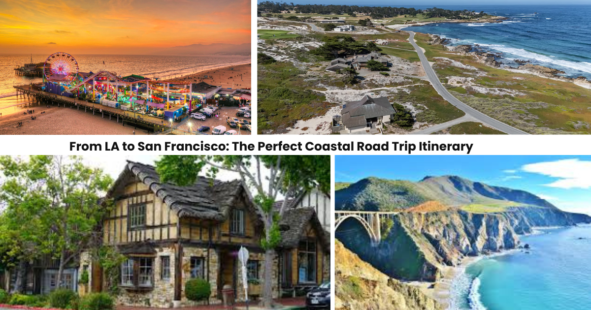 Coastal road trip highlights: Santa Monica Pier, Pebble Beach, Carmel-by-the-Sea, Bixby Bridge.