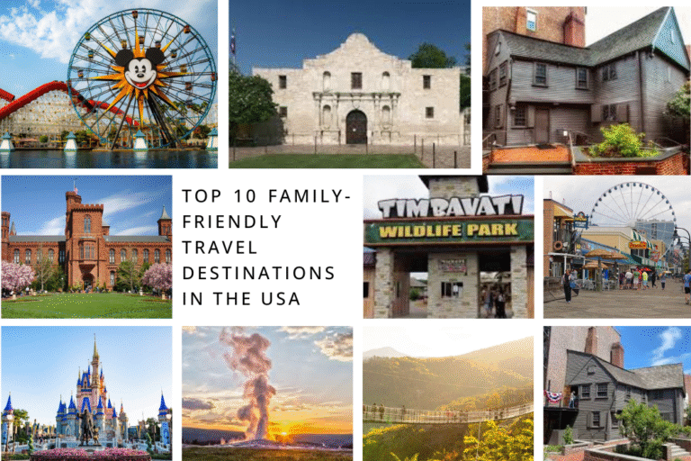 Top 10 Family-Friendly vacation spots